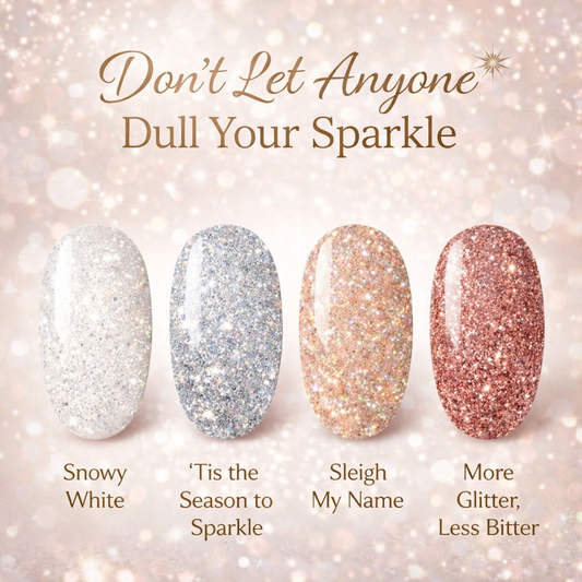 Don't Let Anyone Dull Your Sparkle Collection
