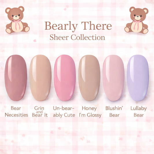 Bearly There Sheer Collection - "Gel It Up" Gel Polish
